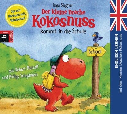 Der kleine Drache Kokosnuss 01 kommt in die Schule, Ingo Siegner - AVM - 9783837134988