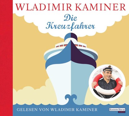 Die Kreuzfahrer, Wladimir Kaminer - AVM - 9783837142822