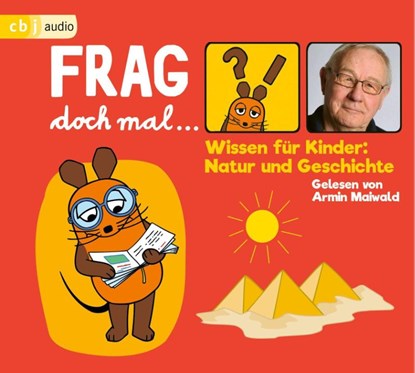 Frag doch mal ... die Maus! Wissen für Kinder: Natur und Geschichte, Bernd Flessner - AVM - 9783837149265