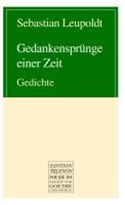 Gedankensprünge einer Zeit, LEUPOLDT,  Sebastian - Paperback - 9783837209624