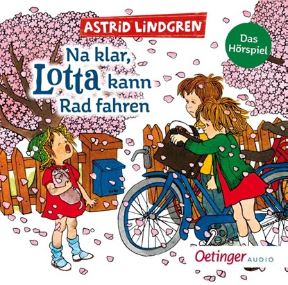 Na klar, Lotta kann Rad fahren, Astrid Lindgren ; Henry Liam Hallak ; Christos Topulos ; Uticha Marmon - AVM - 9783837392760