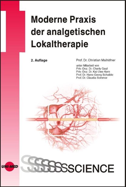 Moderne Praxis der analgetischen Lokaltherapie, Maihöfner Christian - Gebonden - 9783837415971