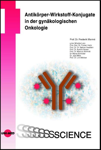 Antikörper-Wirkstoff-Konjugate in der gynäkologischen Onkologie, Frederik Marmé - Gebonden - 9783837416565