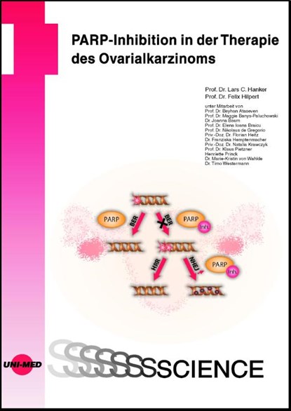 PARP-Inhibition in der Therapie des Ovarialkarzinoms, Lars C. Hanker ; Felix Hilpert - Gebonden - 9783837416800