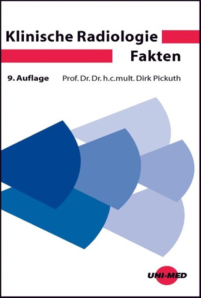 Klinische Radiologie Fakten, Dirk Pickuth - Gebonden - 9783837416817