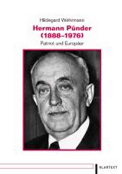 Hermann Pünder (1888-1976), WEHRMANN,  Hildegard - Gebonden - 9783837506358