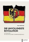 Die unvollendete Revolution | Paul-Josef Raue | 