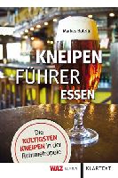 Kneipenführer Essen, BÖTEFÜR,  Markus - Paperback - 9783837513806