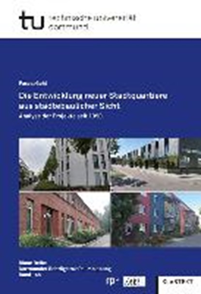 Die Entwicklung neuer Stadtquartiere aus städtebaulicher Sicht, GUHL,  Pascal - Paperback - 9783837520217