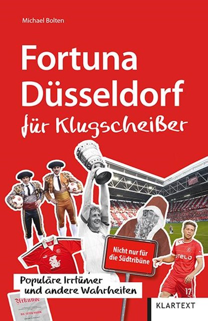 Fortuna Düsseldorf für Klugscheißer, Michael Bolten - Paperback - 9783837521825