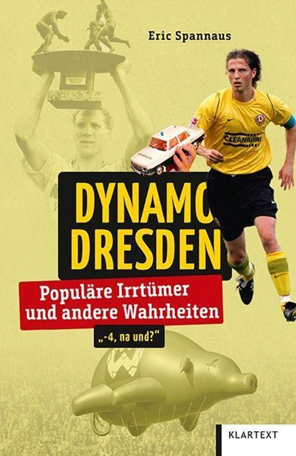 Dynamo Dresden, Eric Spannaus - Paperback - 9783837524635