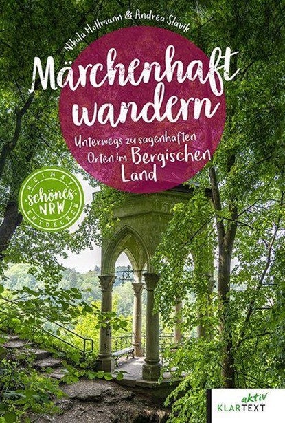 Märchenhaft wandern Bergisches Land, Nikola Hollmann ; Andrea Slavik - Paperback - 9783837524796