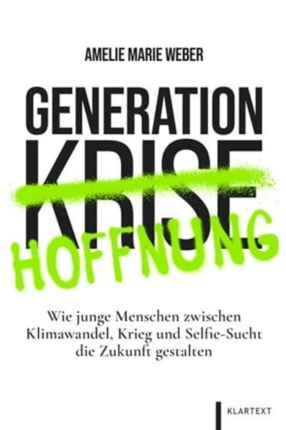 Generation Hoffnung, Amelie Marie Weber - Ebook - 9783837525700