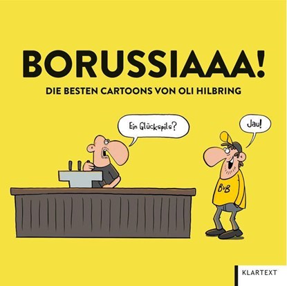Borussiaaa! Die besten Cartoons, Oli Hilbring - Gebonden - 9783837525878