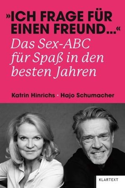 "Ich frage für einen Freund …", Katrin Hinrichs ; Hajo Schumacher - Ebook - 9783837526158