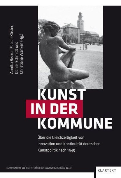 Kunst in der Kommune, Annika Becker ; Fabian Köster ; Daniel Schmidt - Gebonden - 9783837526509