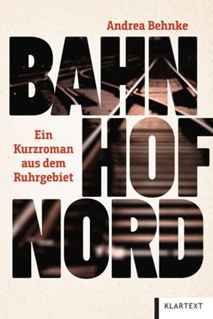 Bahnhof Nord, Andrea Behnke - Ebook - 9783837527322