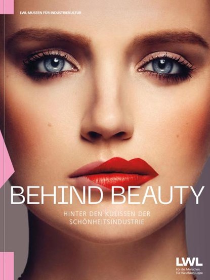 Behind Beauty, LWL-Industriemuseum - Paperback - 9783837527346