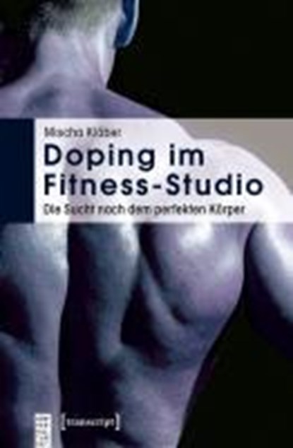 Doping im Fitness-Studio, KLÄBER,  Mischa - Paperback - 9783837616118