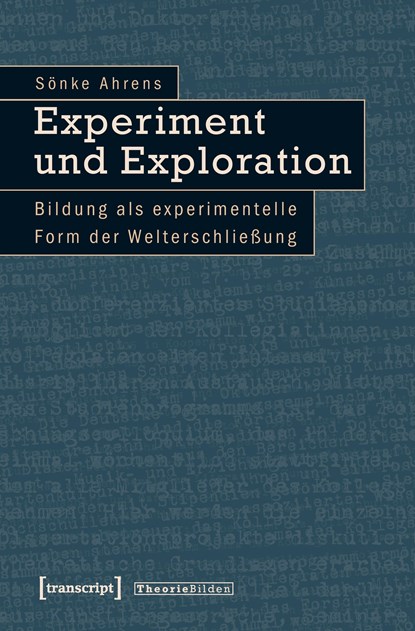 Experiment und Exploration, Sönke Ahrens - Paperback - 9783837616545