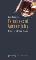 Paradoxes of Authenticity | Julia Straub | 