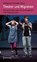 Theater und Migration, Wolfgang Schneider - Paperback - 9783837618440