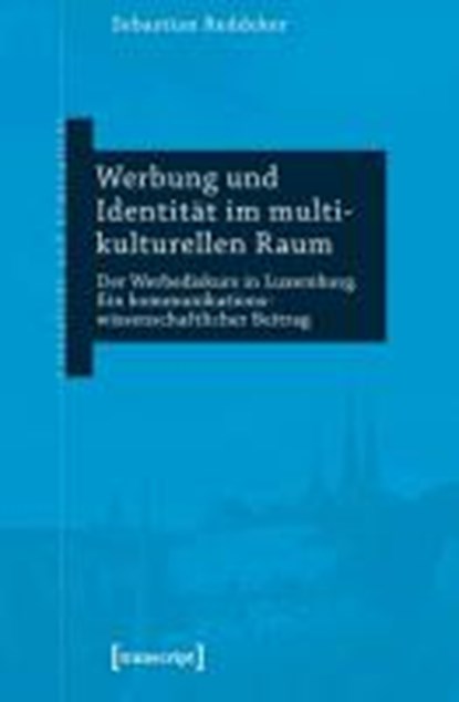 Werbung und Identität im multikulturellen Raum, REDDEKER,  Sebastian - Paperback - 9783837619881