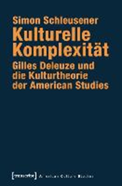Kulturelle Komplexität, SCHLEUSENER,  Simon - Paperback - 9783837629897