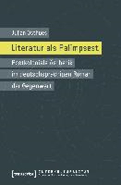 Literatur als Palimpsest, OSTHUES,  Julian - Paperback - 9783837637182