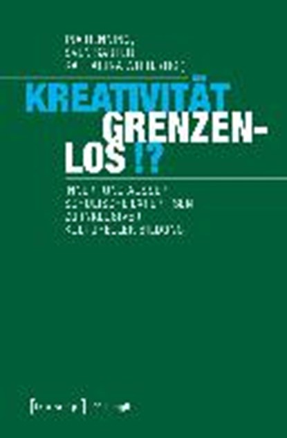 Kreativität grenzenlos!?, HENNING,  Ina ; Sauter, Sven ; Witte, Katharina - Paperback - 9783837643503