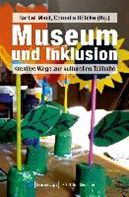Museum und Inklusion, MAUL,  Bärbel ; Röhlke, Cornelia - Paperback - 9783837644203