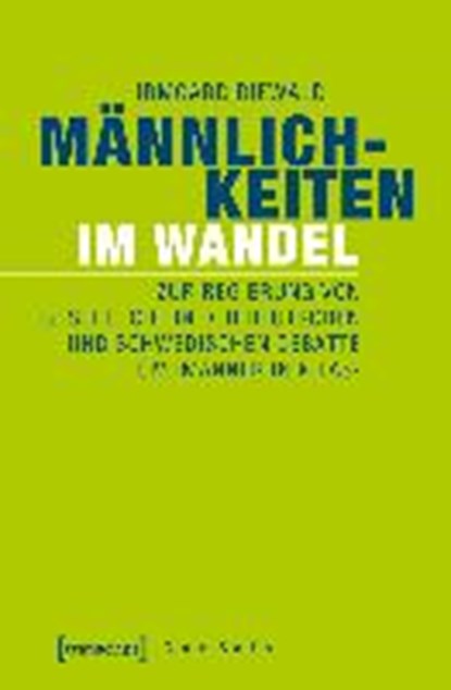 Männlichkeiten im Wandel, DIEWALD,  Irmgard - Paperback - 9783837644326