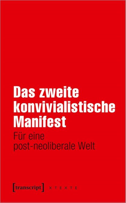 Das zweite konvivialistische Manifest, niet bekend - Paperback - 9783837653656