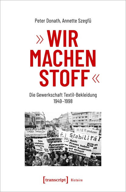 »Wir machen Stoff«, DONATH,  Peter ; Szegfü, Annette - Paperback - 9783837657685