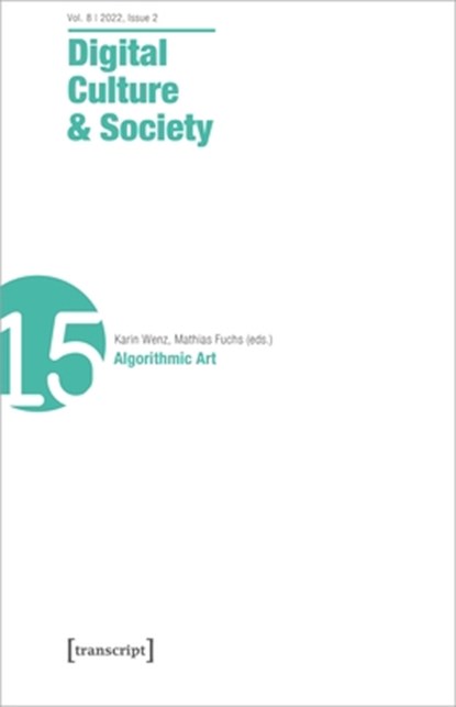 Digital Culture & Society (DCS), Karin Wenz ; Mathias Fuchs - Paperback - 9783837659047