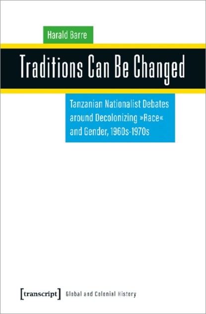 Traditions Can Be Changed, Harald Barre - Paperback - 9783837659504