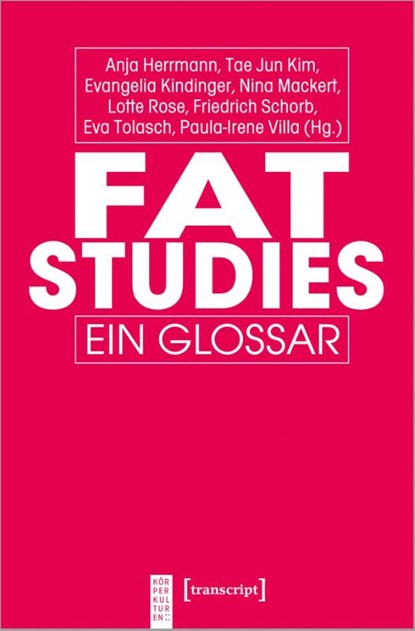 Fat Studies, Anja Herrmann ; Tae Jun Kim ; Evangelia Kindinger - Paperback - 9783837660050