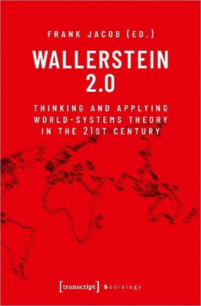 Wallerstein 2.0, Frank Jacob - Paperback - 9783837660449