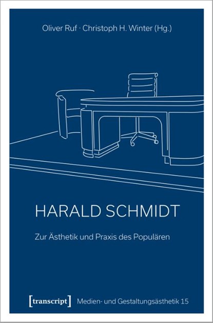 Harald Schmidt - Zur Ästhetik und Praxis des Populären, Oliver Ruf ; Christoph H. Winter - Paperback - 9783837661095