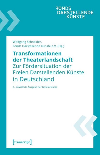 Transformationen der Theaterlandschaft, Wolfgang Schneider - Paperback - 9783837664461