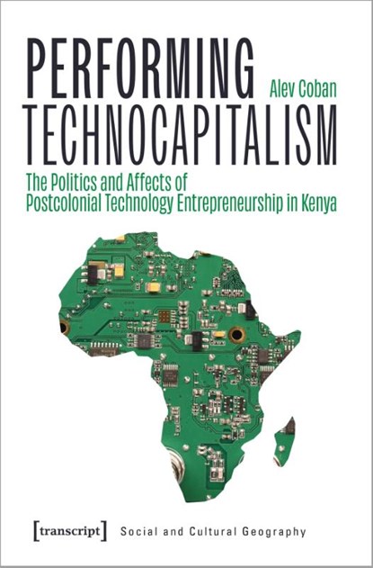 Performing Technocapitalism, Alev Coban - Paperback - 9783837667073