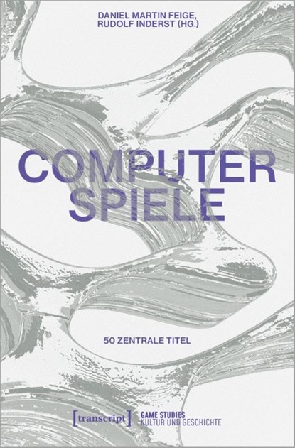 Computerspiele, Daniel Martin Feige ; Rudolf Inderst - Paperback - 9783837668254