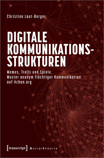 Digitale Kommunikationsstrukturen, Christina Laut-Berger - Paperback - 9783837668544
