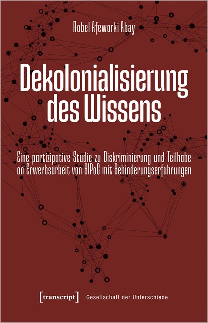 Dekolonialisierung des Wissens, Robel Afeworki Abay - Paperback - 9783837670530