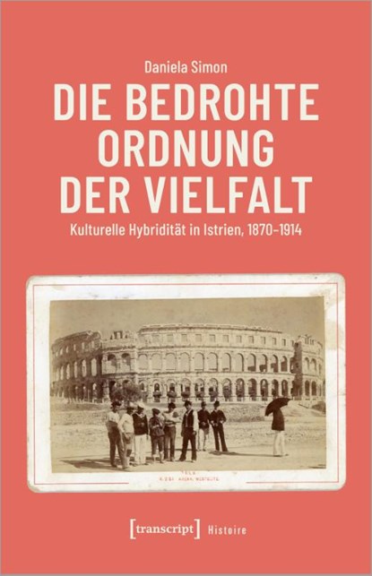 Die bedrohte Ordnung der Vielfalt, SIMON,  Daniela - Paperback - 9783837671544