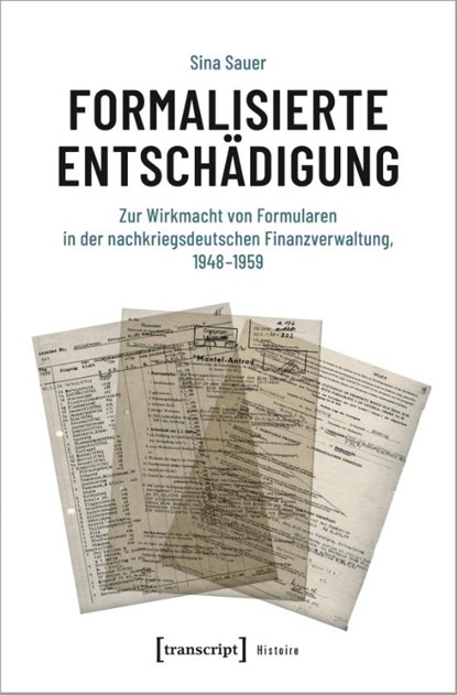 Formalisierte Entschädigung, Sina Sauer - Paperback - 9783837673364