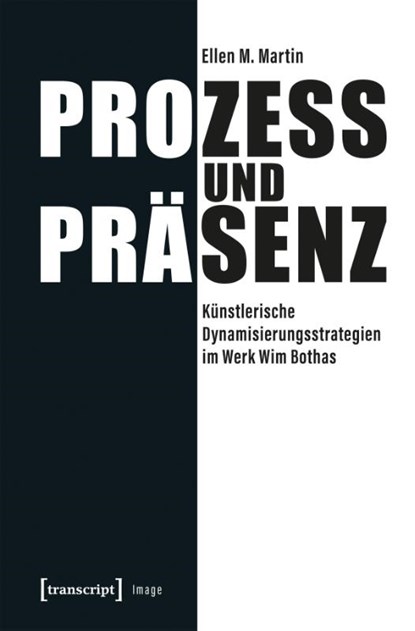 Prozess und Präsenz, Ellen M. Martin - Paperback - 9783837678826