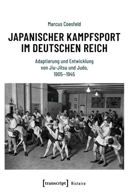 Japanischer Kampfsport im Deutschen Reich, Marcus Coesfeld - Paperback - 9783837680911