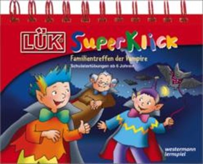 LÜK-SuperKlick Übungen Schulanfänger /Vampire, niet bekend - Paperback - 9783837781205