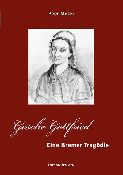 Gesche Gottfried, Peer Meter - Paperback - 9783837810127